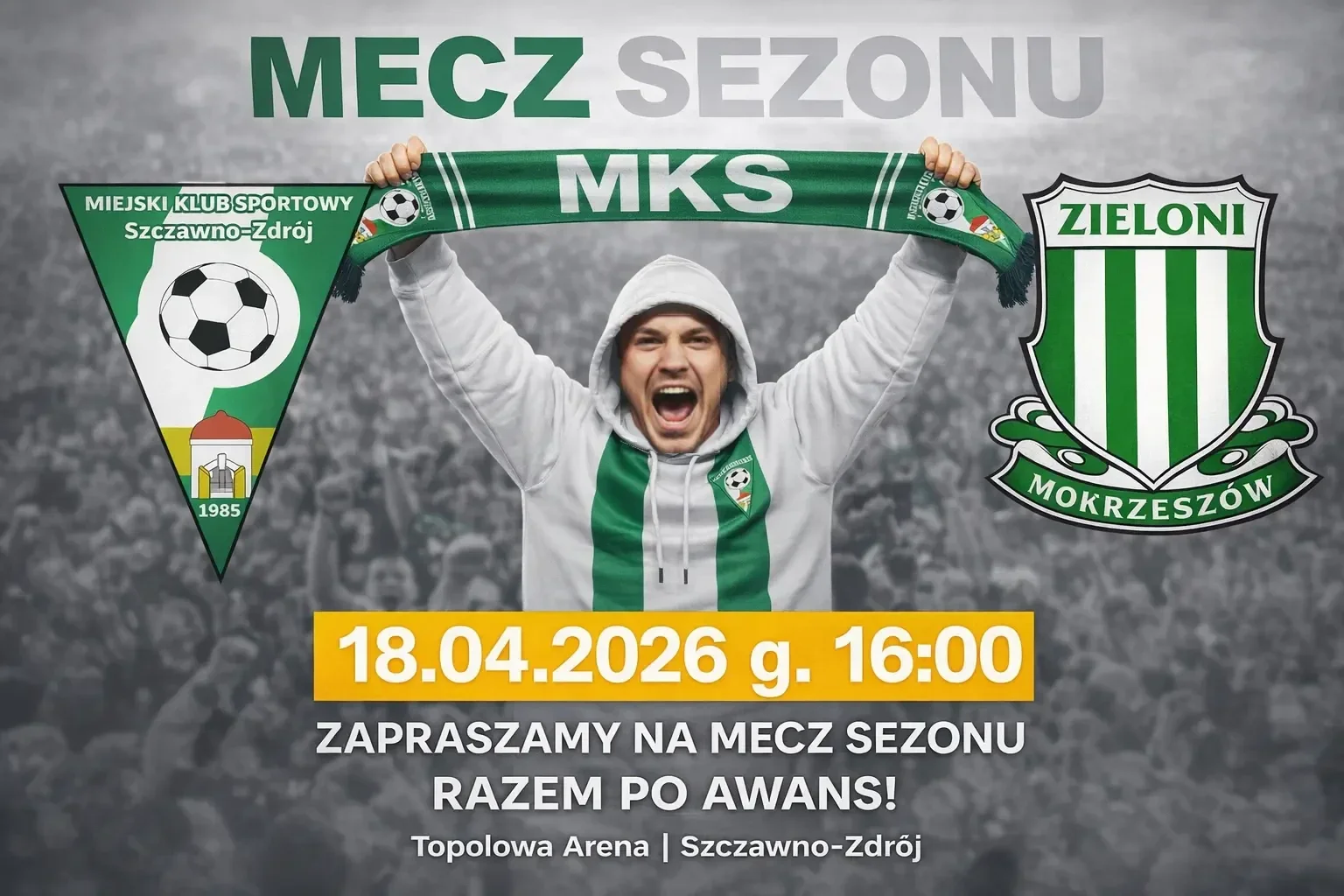 Plakat zapowiedź meczu MKS - Zieloni